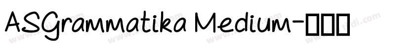 ASGrammatika Medium字体转换
